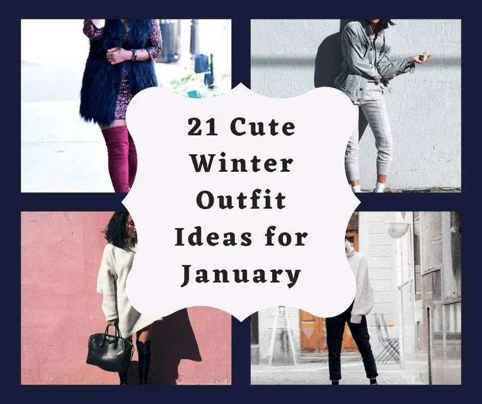 Cute Winter Outfit Ideas For January